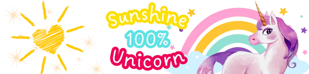 An image with the saying, "100% Sunshine, 100% Unicorn"