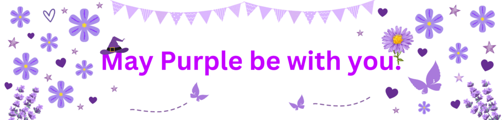 An image with the saying, "May purple be with you."