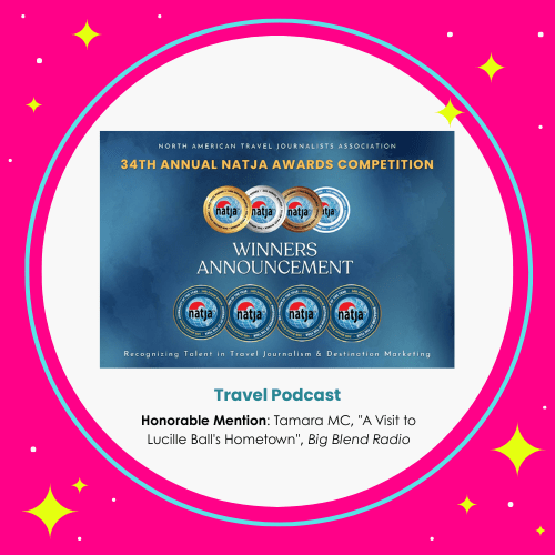 Honorable Mention Tamara MC, A Visit to Lucille Ball's Hometown, Big Blend Radio